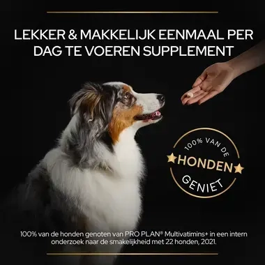 PRO PLAN® Multivitamine supplement voor honden makkelijk te voeren